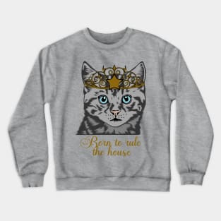 Kitten Rule House Crewneck Sweatshirt